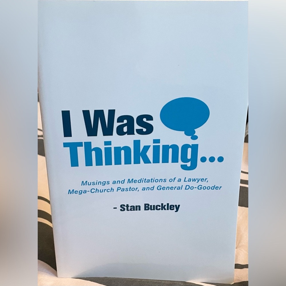 Signed “I Was Thinking...” Book by Stan Buckley